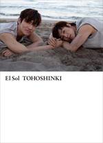 東方神起 太陽　TOHOSHINKI El Sol