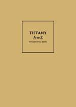 TIFFANY A to Z（スペシャルセット）　TIFFANY STYLE BOOK